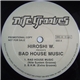 Hiroshi W. - Bad House Music